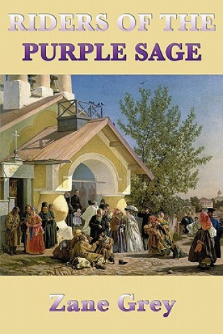 Buch Riders of the Purple Sage Zane Grey