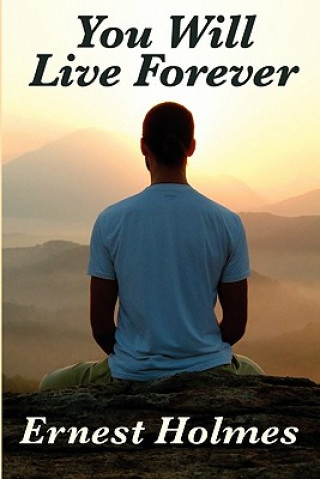 Libro You Will Live Forever Ernest Holmes