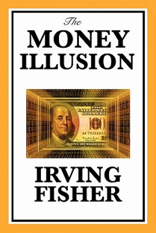 Kniha Money Illusion Irving Fisher