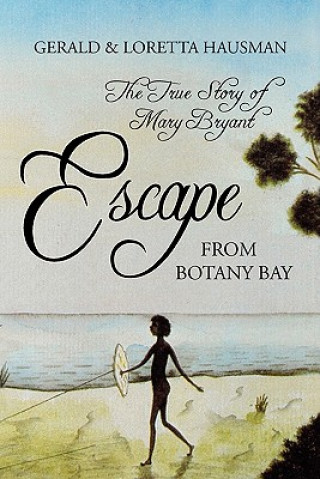 Książka Escape from Botany Bay Loretta Hausman