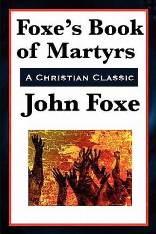 Kniha Foxe's Book of Martyrs John Foxe