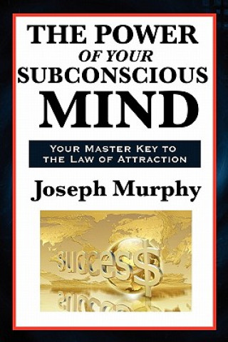 Könyv Power of Your Subconscious Mind Joseph Murphy