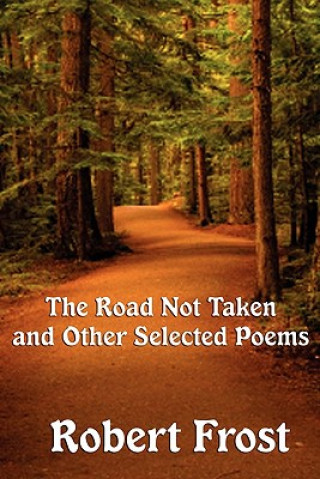 Książka Road Not Taken and Other Selected Poems Robert Frost