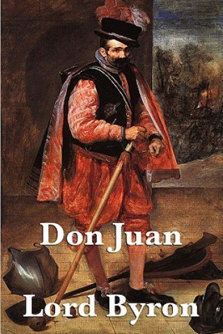 Kniha Don Juan Lord George Gordon Byron