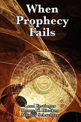 Kniha When Prophecy Fails Stanley Schachter