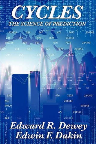 Carte Cycles the Science of Prediction Edwin F Dakin