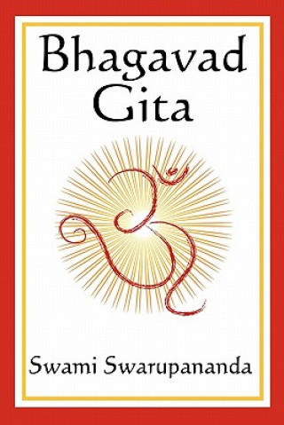 Könyv Bhagavad Gita Swami Swarupananda