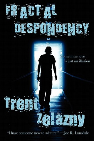 Kniha Fractal Despondency Trent Zelazny