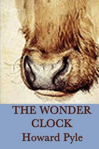 Knjiga Wonder Clock Howard Pyle