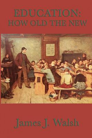 Книга Education James J Walsh