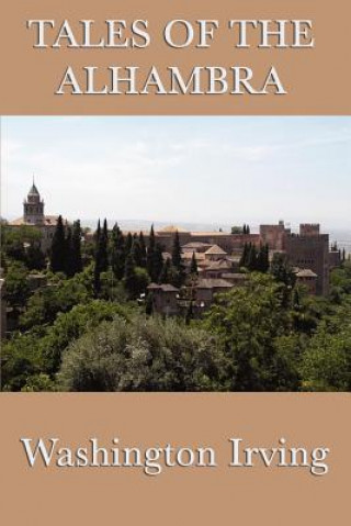 Kniha Tales of the Alhambra Irving Washington