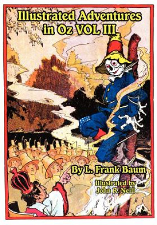 Kniha Illustrated Adventures in Oz Vol III Frank L. Baum
