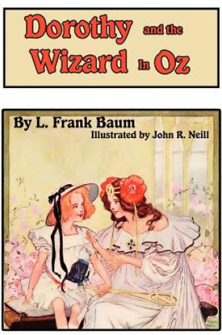 Kniha Dorothy and the Wizard in Oz Frank L. Baum