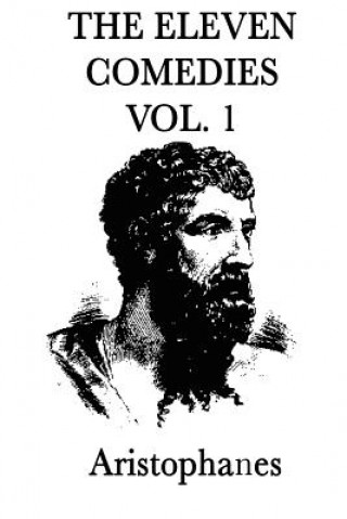 Livre Eleven Comedies -Vol. 1- Aristophanes Aristophanes