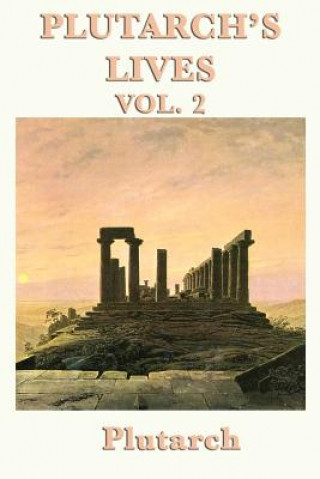 Könyv Plutarch's Lives Vol. 2 Plutarch Plutarch