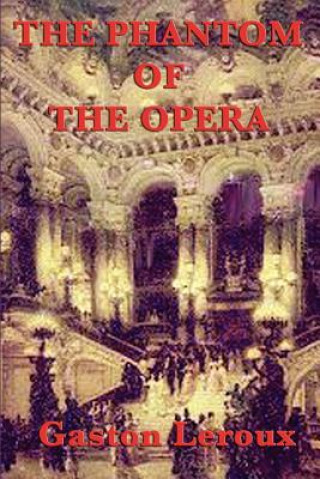 Книга Phantom of the Opera Gaston Leroux