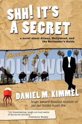 Knjiga Shh! It's a Secret Daniel M Kimmel