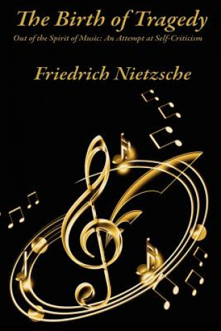 Libro Birth of Tragedy Out of the Spirit of Music Friedrich Wilhelm Nietzsche