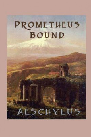 Carte Prometheus Bound Aeschylus Aeschylus