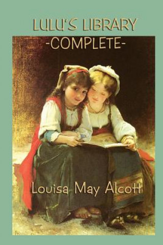 Carte Lulu's Library -Complete- Louisa May Alcott