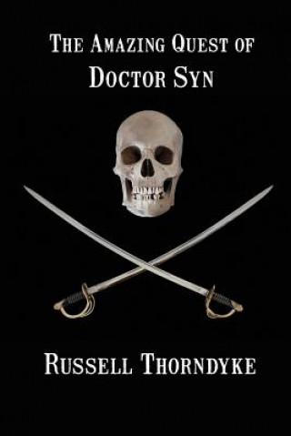 Kniha Amazing Quest of Doctor Syn Russell Thorndyke