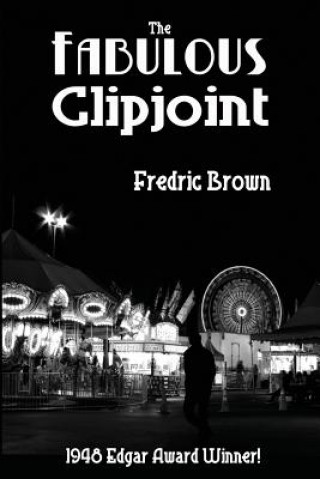 Kniha Fabulous Clipjoint Fredric Brown