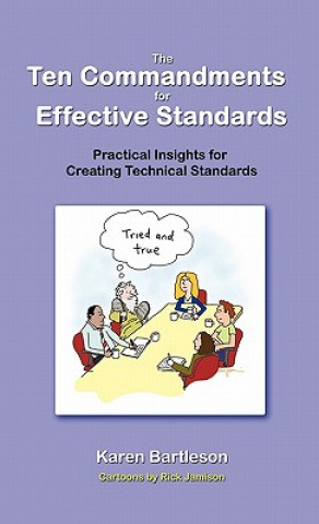 Kniha Ten Commandments for Effective Standards Karen Bartleson