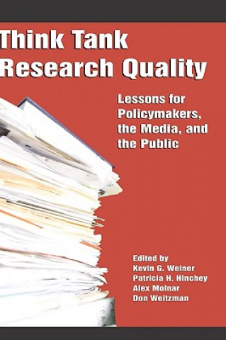 Livre Think Tank Research Quality Kevin G. Welner