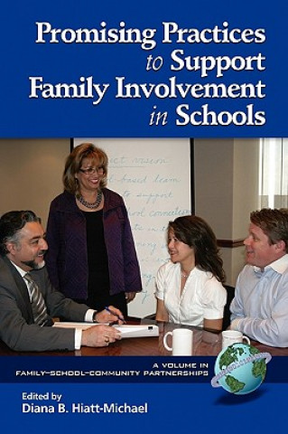 Kniha Promising Practices to Support Family Involvement in Schools Diana B. Hiatt-Michael