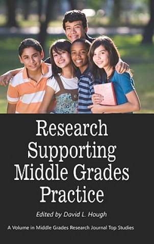 Könyv Research Supporting Middle Grades Practice (HC) David L. Hough