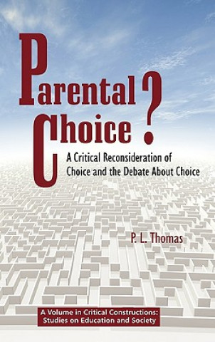 Kniha Parental Choice? P. L. Thomas