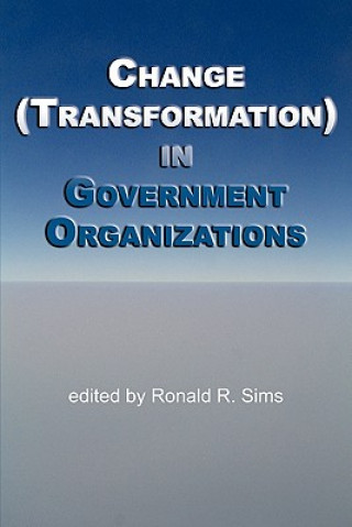 Buch Change (Transformation) in Public Sector Organizations Ronald R. Sims