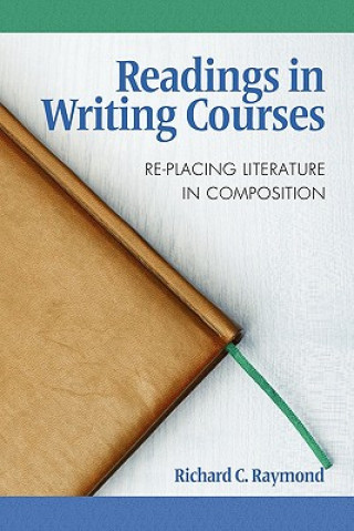 Buch Readings in Writing Courses Richard C. Raymond