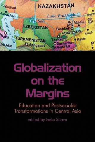 Carte Globalization on the Margins Iveta Silova