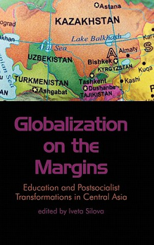 Kniha Globalization on the Margins Iveta Silova