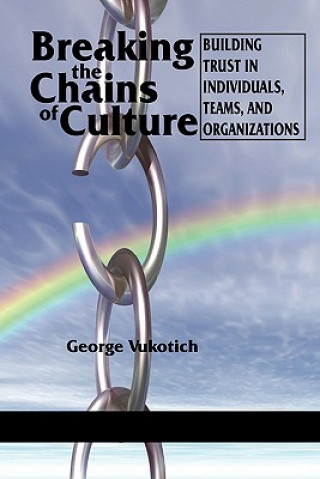 Kniha Breaking the Chains of Culture George Vukotich