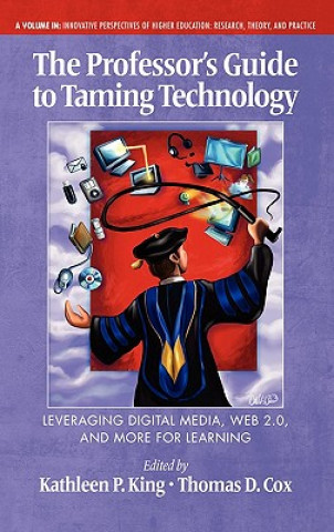 Knjiga Professor's Guide to Taming Technology Thomas Cox