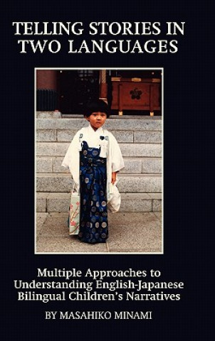Könyv Telling Stories in Two Languages Masahiko Minami