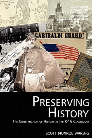 Book Preserving History Scott Monroe Waring