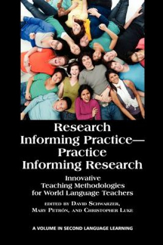 Книга Research Informing Practice-Practice Informing Research Christopher Luke