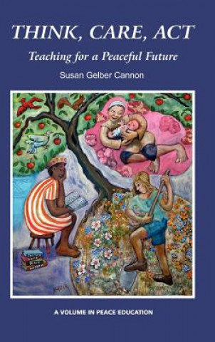 Kniha Think, Care, Act Susan Gelber Cannon