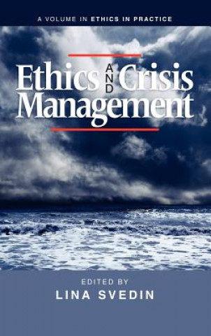 Kniha Ethics and Crisis Management Robert A. Giacalone