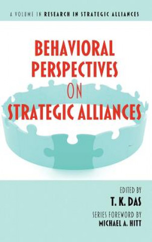 Kniha Behavioral Perspectives on Strategic Alliances T. K. Das