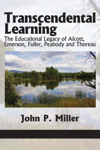 Kniha Transcendental Learning John P. Miller