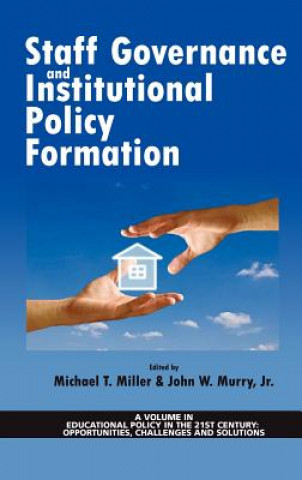 Knjiga Staff Governance and Institutional Policy Formation Michael T. Miller