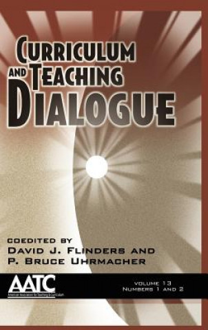 Kniha Curriculum and Teaching Dialogue David J. Flinders