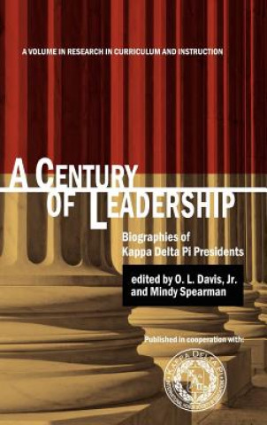 Книга Century of Leadership Jr. O. L. Davis