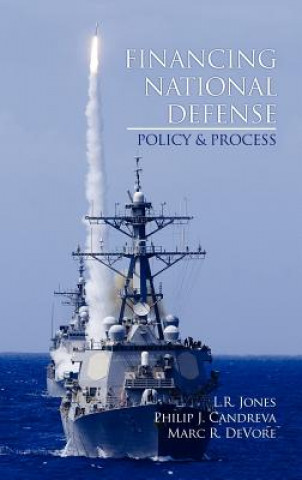 Kniha Financing National Defense Phillip J. Candreva
