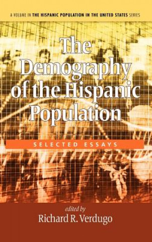 Könyv Demography of the Hispanic Population Richard R. Verdugo