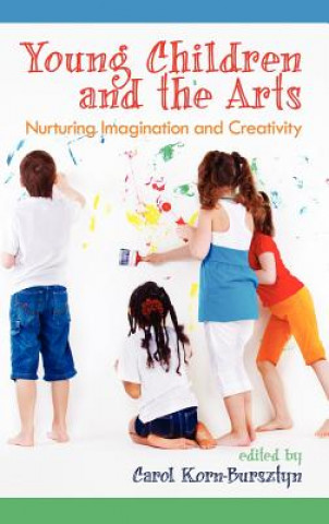 Könyv Young Children and the Arts Carol Korn-Bursztyn